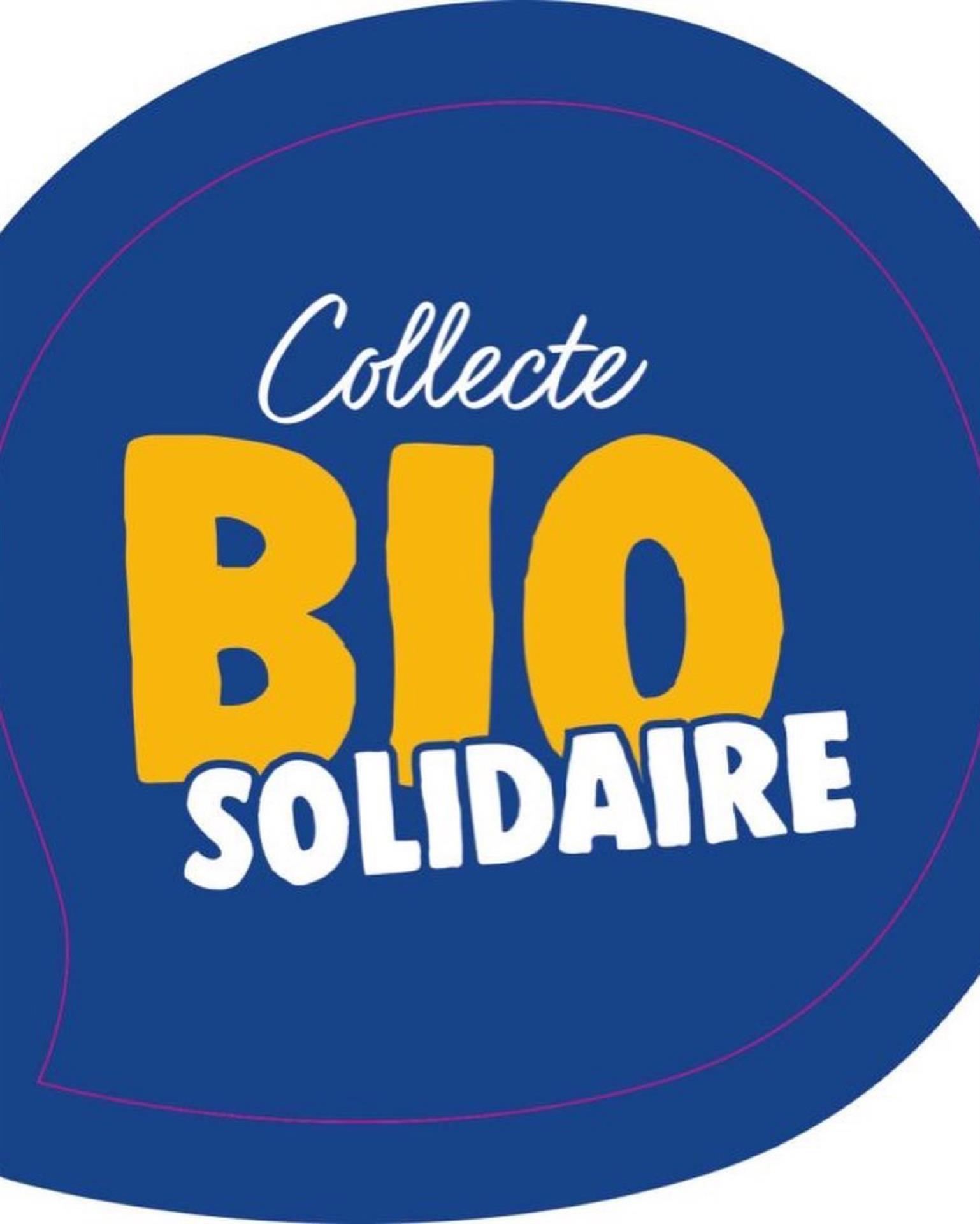 Collecte Bio Solidaire les 04 et 05 juin 2021 Collecte Bio Solidaire les 04 et 05 juin 2021