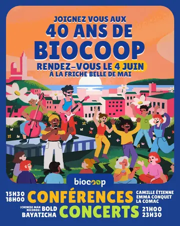 BIOCOOP fête ses 40 ans, à la Friche Belle de Mai